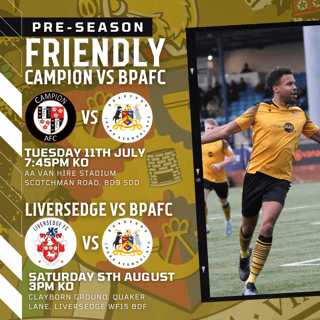 Bradford (Park Avenue) AFC News CAMPION & LIVERSEDGE PRESEASON