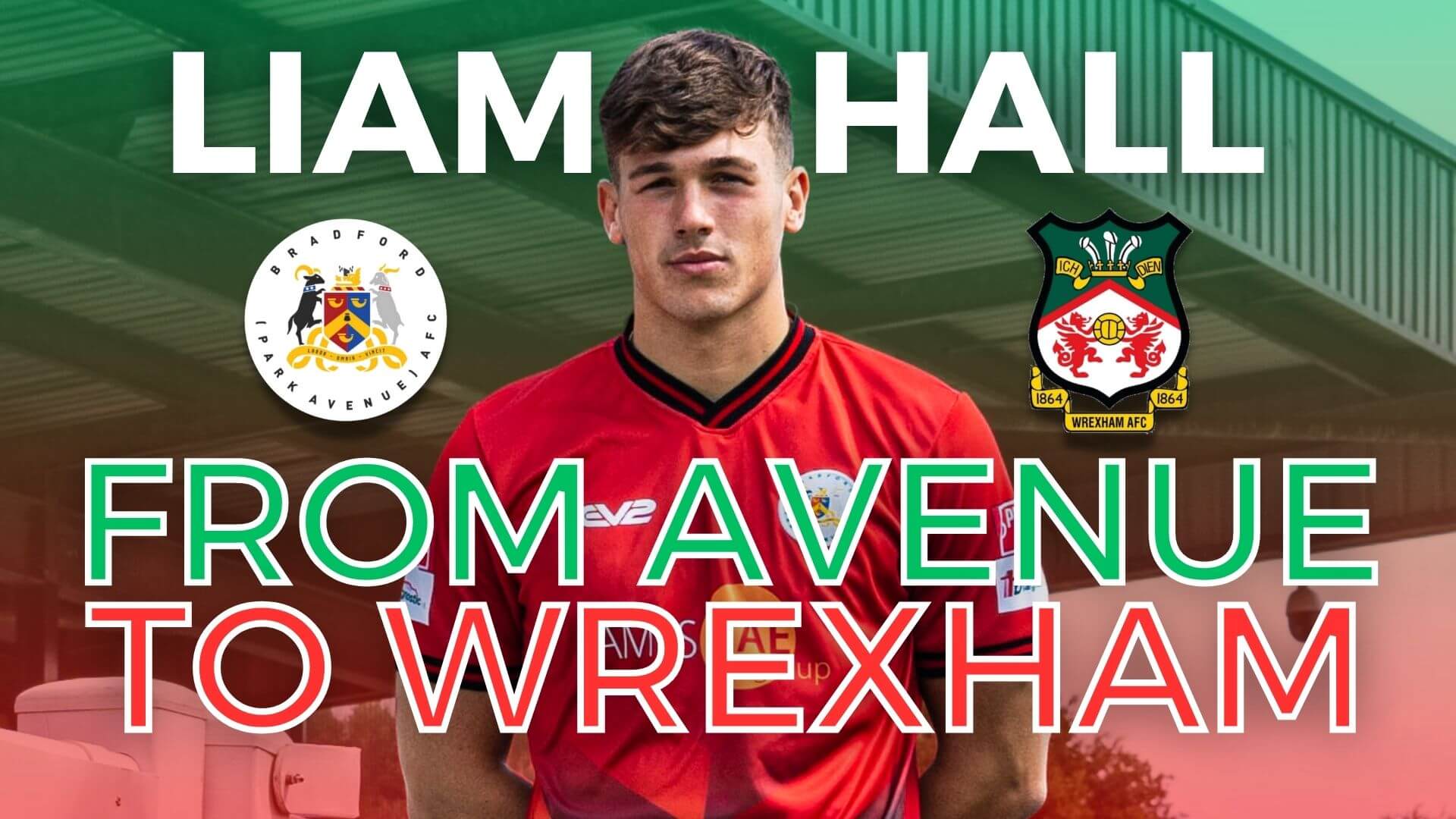 Bradford (Park Avenue) AFC News Liam Hall Signs For Wrexham